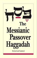 Load image into Gallery viewer, The Messianic Passover Haggadah is $6.49 each and the Messianic Passover Seder Preparation Guide is 3.99 each. Click on the Option Link below to choose. Call 800-410-7367 for discounted bulk orders.