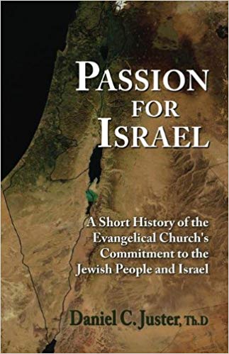 Passion for Israel: A Short History of the Evangelical Church's Support of Israel and the Jewish People.