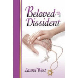 Beloved Dissident by Laurel West