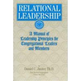 Relational Leadership by Dan Juster