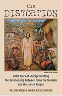 The Distortion by John Fischer, PhD, ThD and Patrice Fischer, PhD