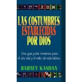 Las costumbres establecidas por Dios