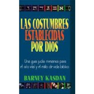 Las costumbres establecidas por Dios